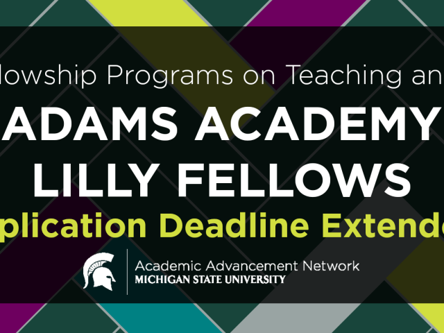 Fellowship Programs on Teaching and Learning: Adams Academy and Lilly Fellows Application Deadline Extended