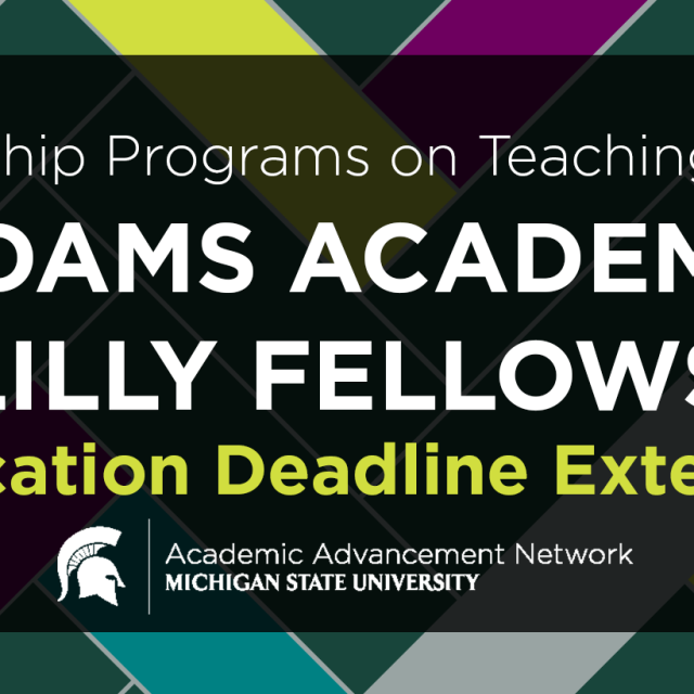 Fellowship Programs on Teaching and Learning: Adams Academy and Lilly Fellows Application Deadline Extended